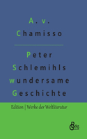 Peter Schlemihls wundersame Geschichte