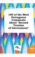100 of the Most Outrageous Comments about Second Treatise of Government