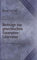 Beitrage zur griechischen Excerpten-Litteratur