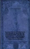 Hausschatz Der Schwedischen Poesie, Eine Schwedische Anthologie Und Literaturgeschichte, in Proben Mit Uebertr. in Prosa, Und Einleitungen, Von G. V. Leinburg. Die Gothische Schule (German Edition)