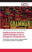 Implicaciones teórico-epistemológicas de la categoría competencia