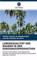 Lebensqualität Der Bauern in Der Kokosnussproduktion