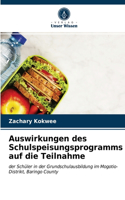 Auswirkungen des Schulspeisungsprogramms auf die Teilnahme