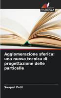 Agglomerazione sferica