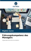 Führungskompetenz des Managers