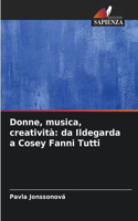 Donne, musica, creatività
