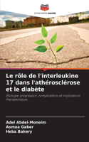 rôle de l'interleukine 17 dans l'athérosclérose et le diabète