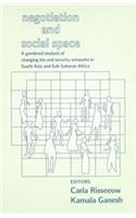 Negotiation and Social Space: a Gendered Analysis of Changing Kin and Security Networks in South Asia and Sub-Saharan Africa