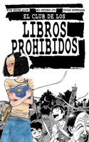 Club de Los Libros Prohibidos/ Banned Book Club
