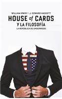 House of Cards y La Filosofia