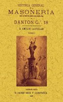 Historia general de la masoneria: desde los tiempos mas remotos hasta nuestra epoca (4 tomos) (Spanish Edition)