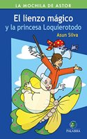 El lienzo magico y la princesa Loquierotodo