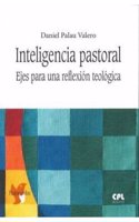 Inteligencia pastoral. Ejes para una reflexion teologica