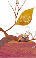 UNA HOJA, UN AMIGO (Spanish Edition)