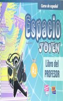 Espacio Joven A1 Libro del Profesor + Eleteca Access