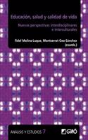 Salud, educacion y calidad de vida: nuevas prespectivas interdisciplinarias e interculturales: Nuevas perspectivas interdisciplinarias e ... / Ediciones universitarias) (Spanish Edition)