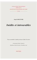 Inedits Et Introuvables: (v.80 Collection Linguistique de la Societe de Linguistique de Paris)