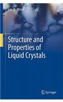 Structure and Properties of Liquid Crystals