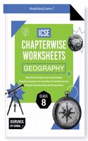 Gurukul By Oswal Geography Chapterwise Worksheets ICSE Class 8 For Exam 2026 : Real Life Questions, Practice Questions, Activities, Case Studies, Chapter Assessment