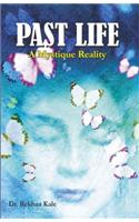 Past Life (A Mystique Reality)