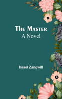 Master; A Novel