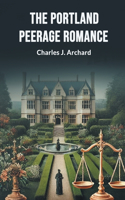 The Portland Peerage Romance