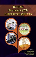 Indian Business @75â€”Different Aspects