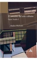 El circuito del arte cubano. Open Studio I