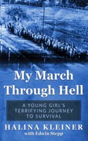 My March Through Hell