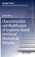 Characterization and Modification of Graphene-Based Interfacial Mechanical Behavior