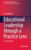 Educational Leadership Through a Practice Lens