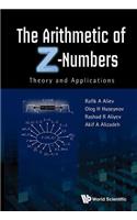 Arithmetic of Z-Numbers, The: Theory and Applications