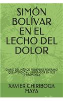 Simón Bolívar En El Lecho del Dolor