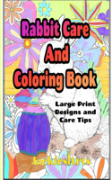 Rabbit Care And Coloring Book