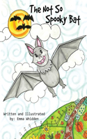 Not So Spooky Bat