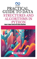 Practical Guide to Data Structures and Algorithms in Python