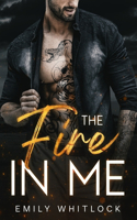 The Fire In Me