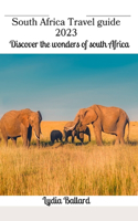 South Africa Travel Guide 2023