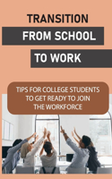 Transition From School To Work: Tips For College Students To Get Ready To Join The Workforce: How To Deal With Conflict In The Workplace