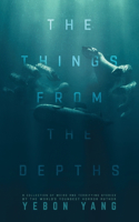 The Things from The Depths