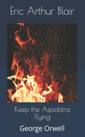 Keep the Aspidistra Flying