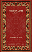 The New Adam and Eve - Original Edition