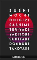 Sushi Sashimi Japanese Food Notebook (100 pages)
