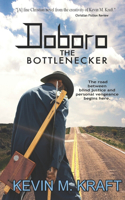 Doboro the Bottlenecker