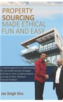 Property Sourcing Made Ethical Fun and Easy