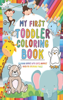 My First Toddler Coloring Book