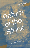 Return of the Stone