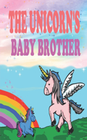 Unicorn's Baby Brother