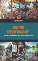 Sunnyside Bedspread Crochet