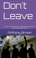 Don't Leave